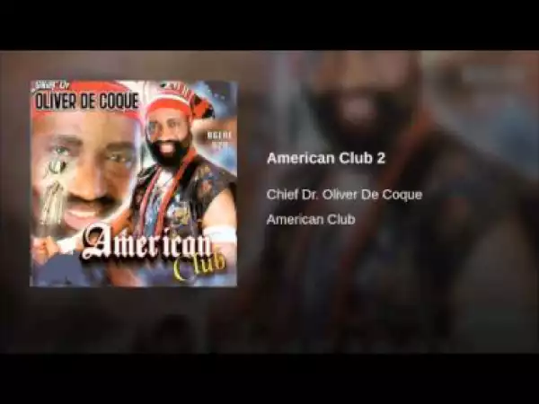 Oliver De Coque - American Club 2